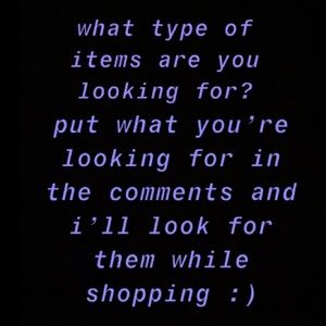 what are you looking for? put it in the comments!